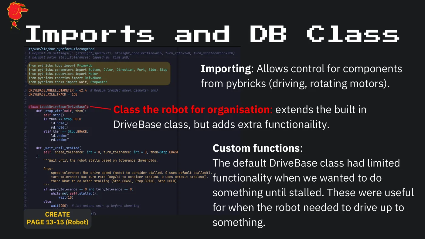 Slide 48: Imports and DB Class Importing: Allows control for components from pybricks (driving, rotating motors). Class 
